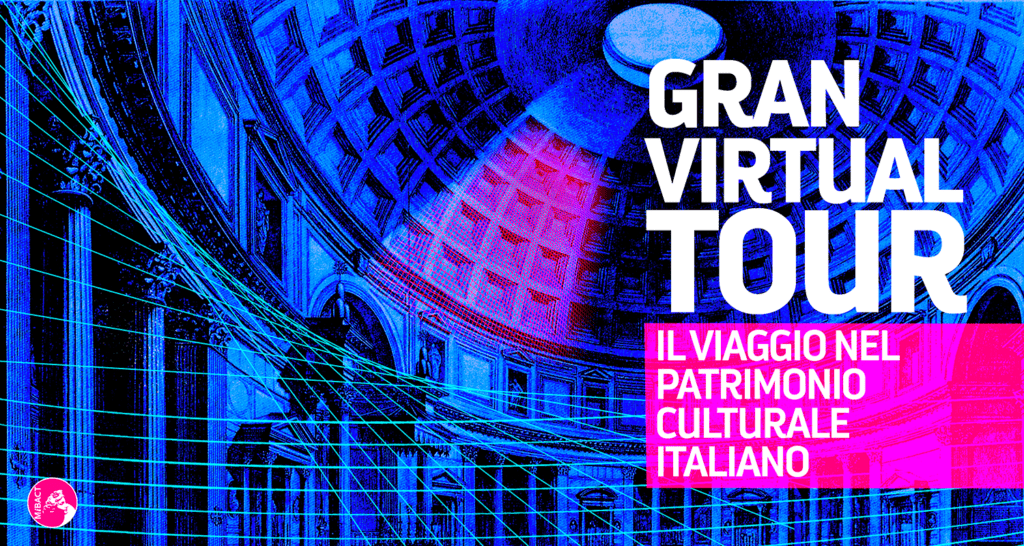 Grand Virtual Tour MIBACT